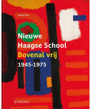 Afbeelding in Gallery-weergave laden, Nieuwe Haagse School 1945-1975 | Bovenal vrij
