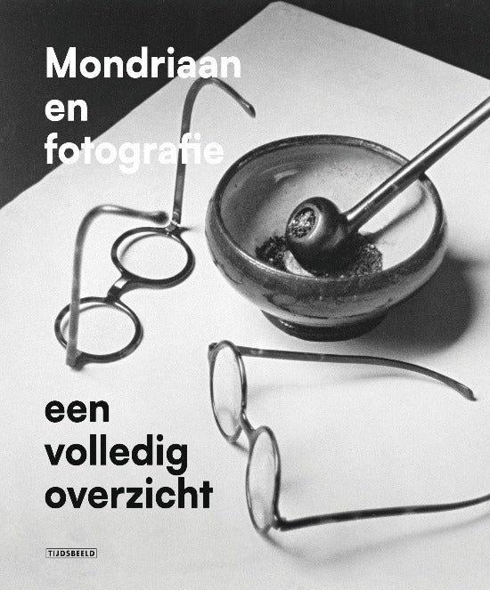 Mondriaan en Fotografie. De kunstenaar in beeld